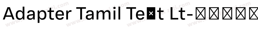 Adapter Tamil Text Lt字体转换